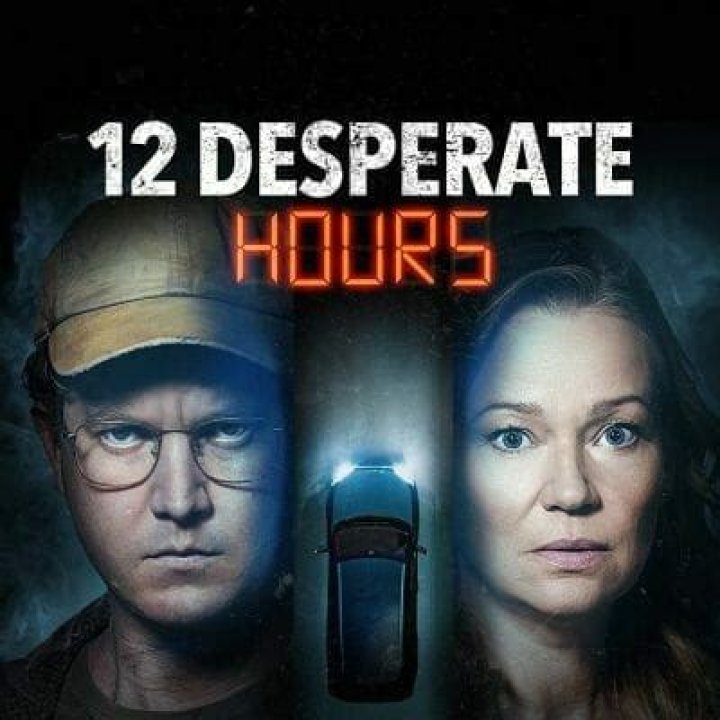 12 Desperate Hours Is Set To Released On Lifetime |